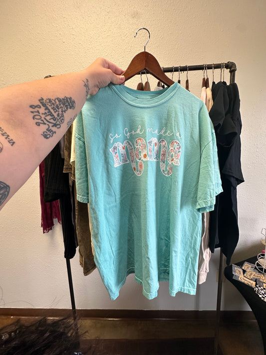 So god made a MAMA tee